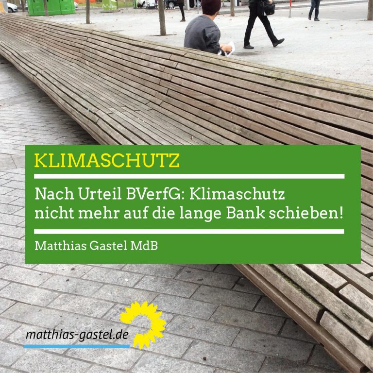 Bundesverfassungsgericht Stärkt Klimaschutz - Matthias Gastel