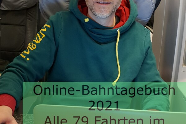 Mein persönliches Bahnjahr 2021