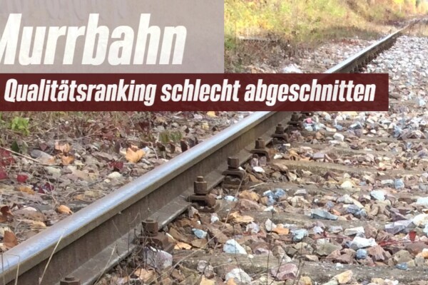 Qualitätsrankung: Murrbahn landet weit hinten