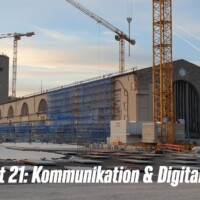 Stuttgart 21: Alte Kommunikationsdefizite und neue digitale Technik
