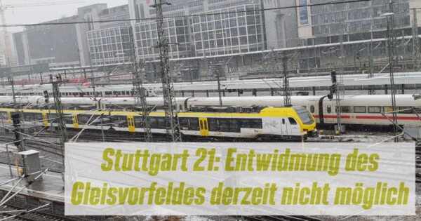 Stuttgart: Aktuelles Recht lässt Bebauung des Gleisvorfeldes nicht zu