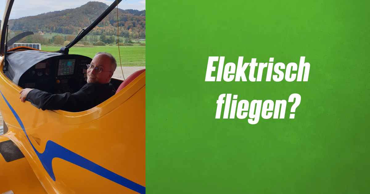 Elektrisch fliegen, geht das?